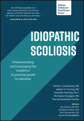 Guillaume / Truong / Harding |  Idiopathic Scoliosis: Understanding and Managing the Condition | Buch |  Sack Fachmedien