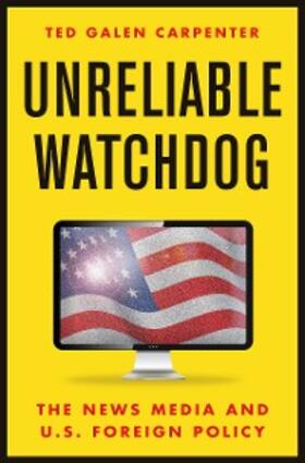 Carpenter |  Unreliable Watchdog | eBook | Sack Fachmedien