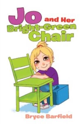 Barfield |  Jo and Her Bright Green Chair | eBook | Sack Fachmedien