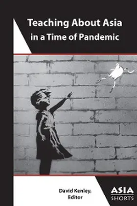 Kenley |  Teaching About Asia in a Time of Pandemic | eBook | Sack Fachmedien
