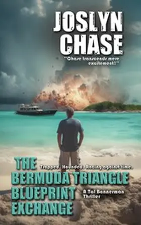 Chase |  The Bermuda Triangle Blueprint Exchange (The Tal Bannerman Thrillers, #2) | eBook | Sack Fachmedien