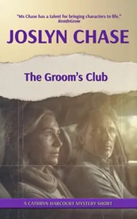 Chase |  The Groom's Club (Cathryn Harcourt Mysteries, #5) | eBook | Sack Fachmedien