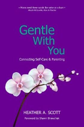 Scott |  Gentle With You | eBook | Sack Fachmedien