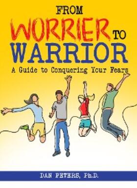 Peters |  From Worrier to Warrior | eBook | Sack Fachmedien