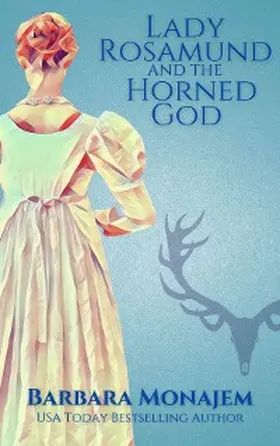 Monajem |  Lady Rosamund and the Horned God | eBook | Sack Fachmedien