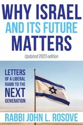Rosove |  Why Israel (and its Future) Matters | eBook | Sack Fachmedien