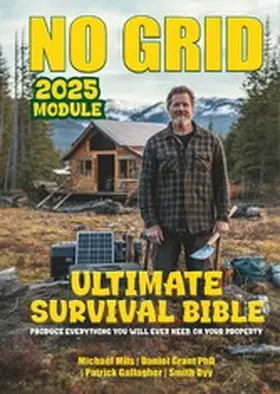 Mils / Grant / Gallagher |  No Grid, Ultimate Survival Bible | eBook | Sack Fachmedien