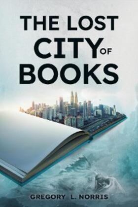 Norris |  The Lost City of Book | eBook | Sack Fachmedien