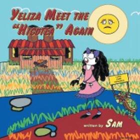 Sam |  Yeliza Meet the "Hicotea" Again | eBook | Sack Fachmedien