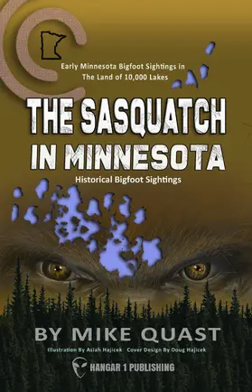 Quast |  The Sasquatch in Minnesota | eBook | Sack Fachmedien