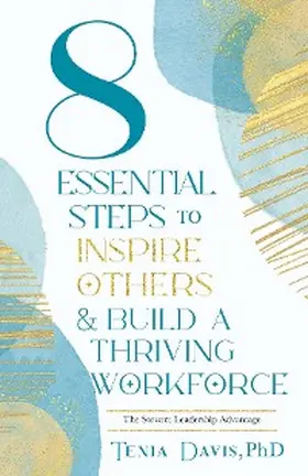 Davis |  8 Essential Steps to Inspire Others & Build a Thriving Workforce | eBook | Sack Fachmedien