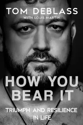 Deblass / Martin |  How You Bear It | eBook | Sack Fachmedien