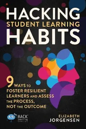 Jorgensen |  Hacking Student Learning Habits | eBook | Sack Fachmedien