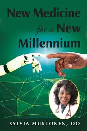 Mustonen / Atkins |  New Medicine for a New Millennium | eBook | Sack Fachmedien