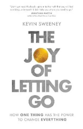 Sweeney |  The Joy of Letting Go | eBook | Sack Fachmedien