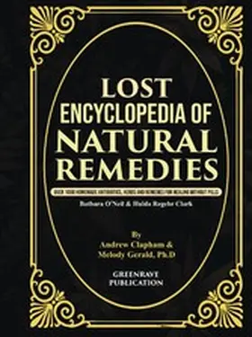 Clapham / Melody Gerald |  Lost Encyclopedia of Natural Remedies | eBook | Sack Fachmedien
