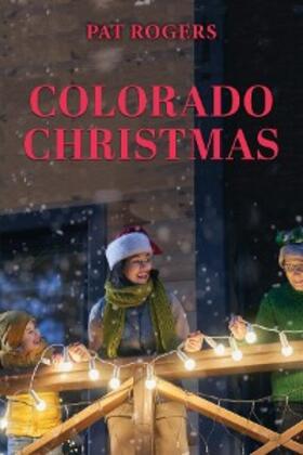 Rogers |  Colorado Christmas | eBook | Sack Fachmedien