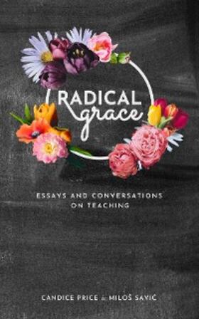 Price / Savic |  Radical Grace | eBook | Sack Fachmedien