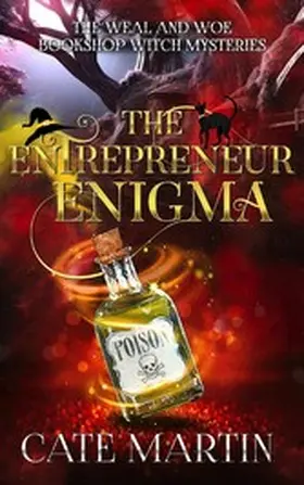 Martin |  The Entrepreneur Enigma (The Weal & Woe Bookshop Witch Mysteries, #4) | eBook | Sack Fachmedien
