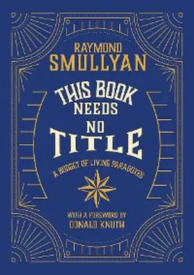 Smullyan |  This Book Needs No Title | eBook | Sack Fachmedien