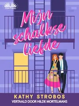 Strobos |  Mijn Schalkse Liefde | eBook | Sack Fachmedien
