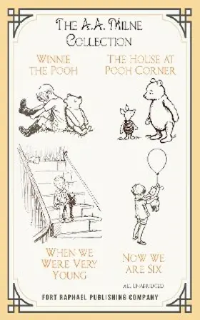 Milne / Theis |  The A.A. Milne Collection - Winnie-the-Pooh - The House at Pooh Corner - When We Were Very Young - Now We Are Six - Unabridged | eBook | Sack Fachmedien