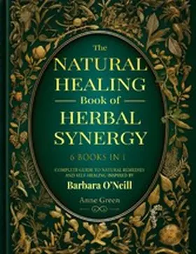 Green |  The Natural Healing Book of Herbal Synergy | eBook | Sack Fachmedien