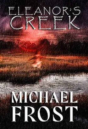 Frost |  Eleanor's Creek | eBook | Sack Fachmedien