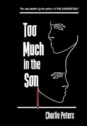 Peters |  Too Much in the Son | eBook | Sack Fachmedien
