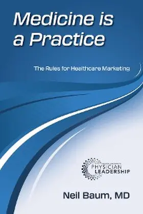 Baum |  Medicine is a Practice | eBook | Sack Fachmedien