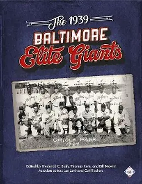 Bush / Kern / Nowlin |  The 1939 Baltimore Elite Giants | eBook | Sack Fachmedien