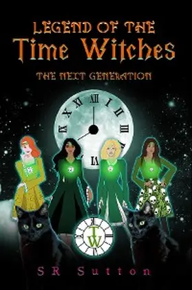 Sutton |  Legend of the Time Witches | eBook | Sack Fachmedien