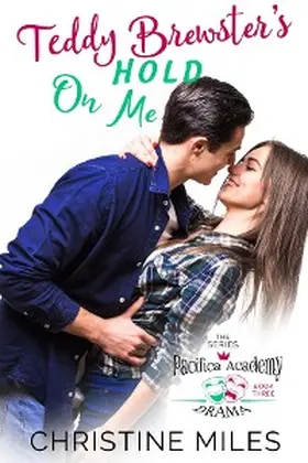 Miles |  Teddy Brewster's Hold On Me | eBook | Sack Fachmedien