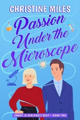 Miles |  Passion Under the Microscope | eBook | Sack Fachmedien