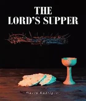 Rodriguez |  The Lord's Supper | eBook | Sack Fachmedien