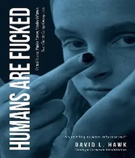 Hawk |  Humans Are Fucked | eBook | Sack Fachmedien