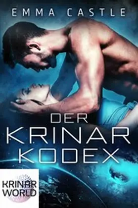 Castle |  Der Krinar-Kodex (Krinar Welt, #2) | eBook | Sack Fachmedien