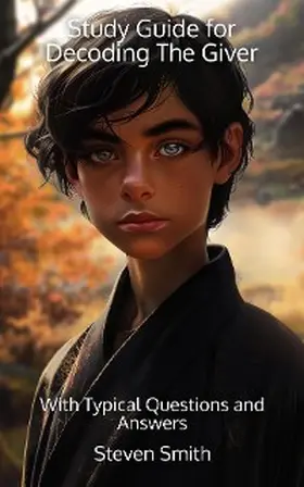 Smith |  Study Guide for Decoding The Giver | eBook | Sack Fachmedien