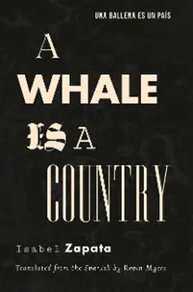 Zapata |  A Whale Is A Country | eBook | Sack Fachmedien