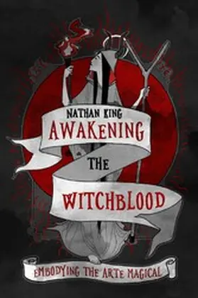 King |  Awakening the Witchblood | eBook | Sack Fachmedien