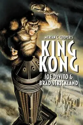 DeVito / Strickland |  Merian C. Cooper's King Kong | eBook | Sack Fachmedien