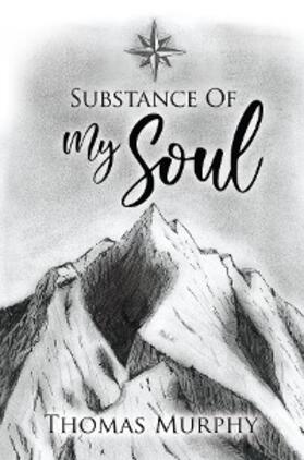 Murphy |  Substance of My Soul | eBook | Sack Fachmedien