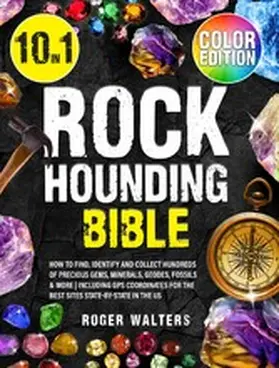 Walters |  Rockhounding Bible | eBook | Sack Fachmedien