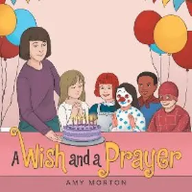 Morton |  A Wish and a Prayer | eBook | Sack Fachmedien