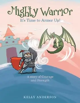 Anderson |  Mighty Warrior | eBook | Sack Fachmedien