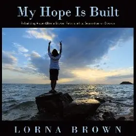 Brown |  My Hope Is Built | eBook | Sack Fachmedien