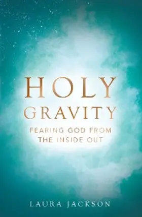Jackson |  Holy Gravity | eBook | Sack Fachmedien