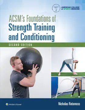 Ratamess |  ACSM's Foundations of Strength Training and Conditioning | Buch |  Sack Fachmedien