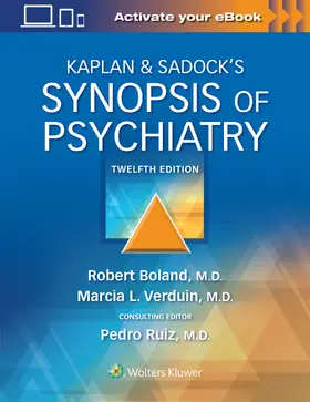 Boland / Verduin / Ruiz |  Kaplan & Sadock's Synopsis of Psychiatry | Buch |  Sack Fachmedien