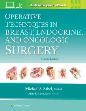 Sabel |  Operative Techniques in Breast, Endocrine, and Oncologic Surgery: Print + eBook with Multimedia | Buch |  Sack Fachmedien